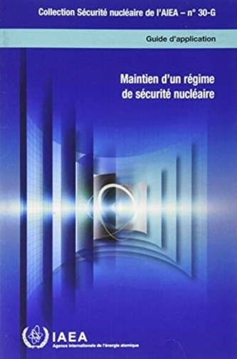 Sustaining a Nuclear Security Regime