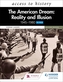 Access to History: The American Dream: Reality and Illusion, 1945-1980 for AQA, Second Edition