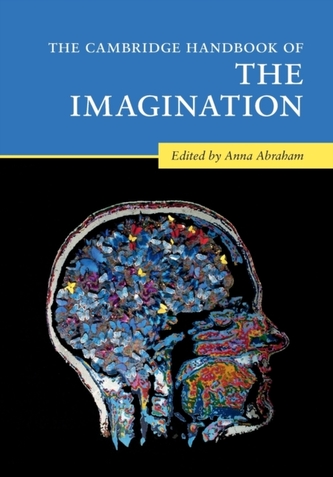 The Cambridge Handbook of the Imagination