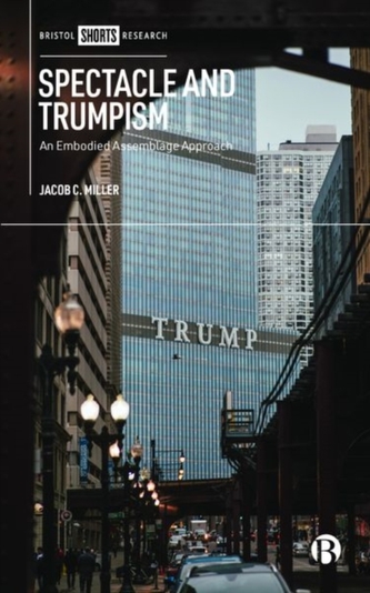Spectacle and Trumpism