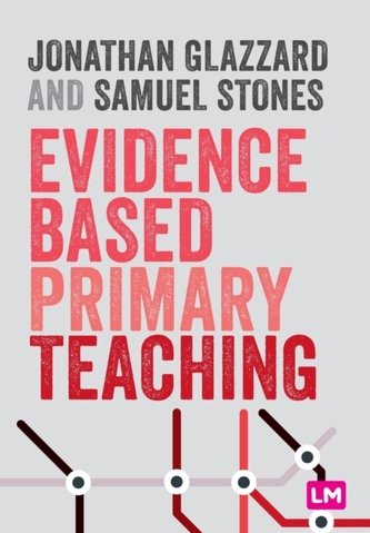 Evidence Based Primary Teaching Evidence Based Primary Teaching