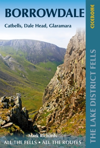 Walking the Lake District Fells - Borrowdale Walking the Lake District Fells - Borrowdale