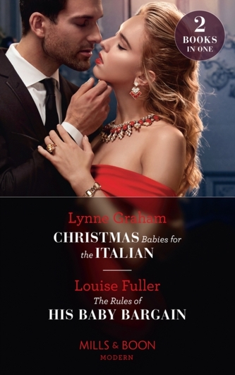 Christmas Babies For The Italian / The Rules Of His Baby Bargain