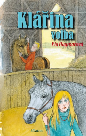 Klářina volba (Pia Hagmar, 2017)