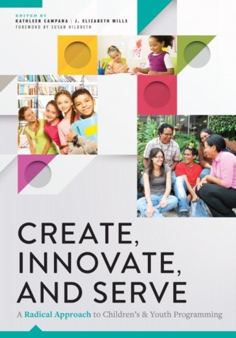 Create, Innovate, and Serve Create, Innovate, and Serve