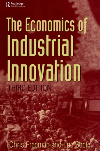 Economics of Industrial Innovation Economics of Industrial Innovation