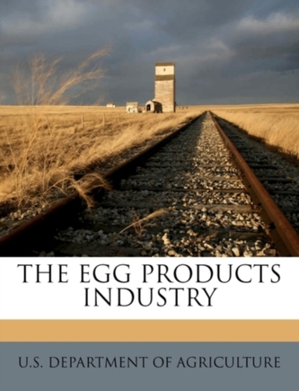 The Egg Products Industry