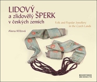 Lidový a zlidovělý šperk v českých zemích