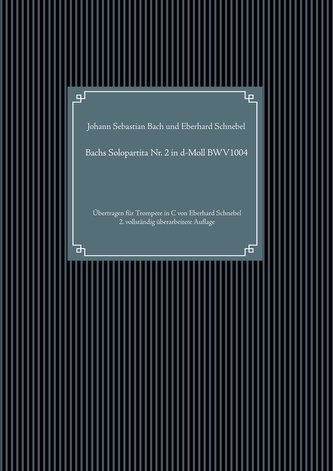 Bachs Solopartita Nr. 2 in d-Moll BWV1004