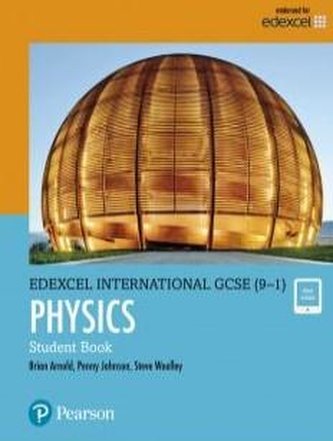 Pearson Edexcel International GCSE (9-1) Physics Student Book