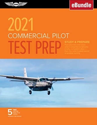 COMMERCIAL PILOT TEST PREP 2021 COMMERCIAL PILOT TEST PREP 2021