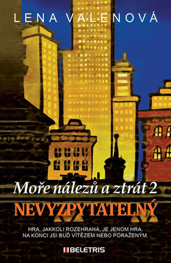 Moře nálezů a ztrát : Nevyzpytatelný - Díl 2 (Lena Valenová, 2017)