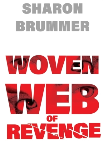 Woven Web of Revenge