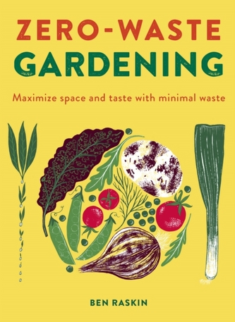 Zero Waste Gardening Zero Waste Gardening
