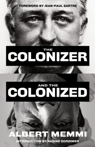 The Colonizer and the Colonized The Colonizer and the Colonized