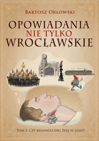 Opowiadania nie tylko wrocławskie