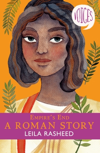 Empire's End - A Roman Story (Voices #4) Empire's End - A Roman Story (Voices #4)