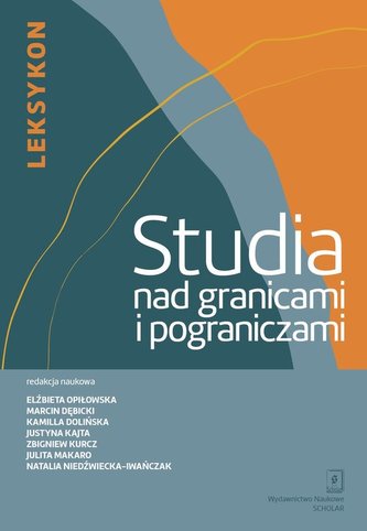 Studia nad granicami i pograniczami Studia nad granicami i pograniczami