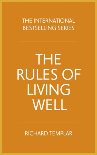 The Rules of Living Well