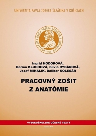 Pracovný zošit z anatómie, 2. vydanie Pracovný zošit z anatómie, 2. vydanie
