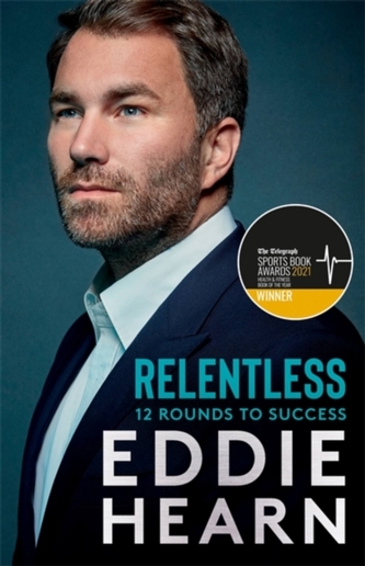 Relentless: 12 Rounds to Success Relentless: 12 Rounds to Success