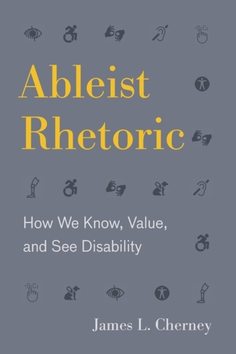 Ableist Rhetoric Ableist Rhetoric