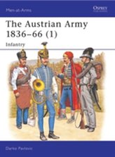 The Austrian Army, 1836-66