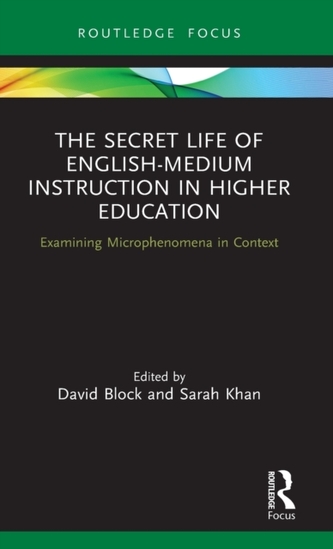 The Secret Life of English-Medium Instruction in Higher Education