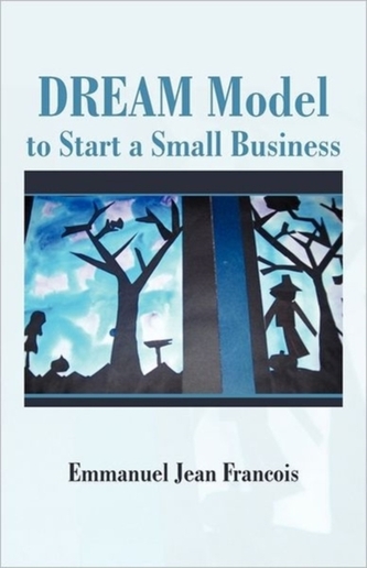 Dream Model to Start a Small Business