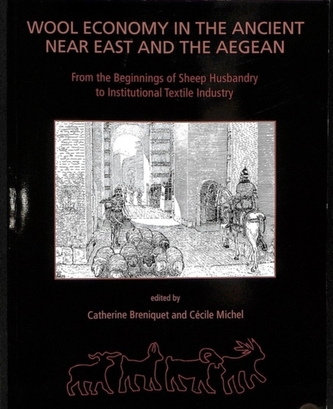 Wool Economy in the Ancient Near East and the Aegean