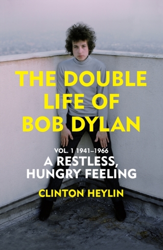 The Double Life of Bob Dylan Vol. 1