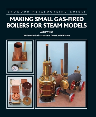 Making Small Gas-Fired Boilers for Steam Engines
