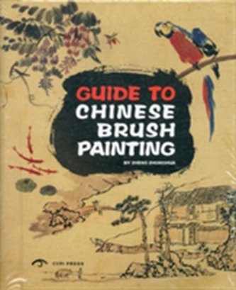 Guide to Chinese Brush Painting