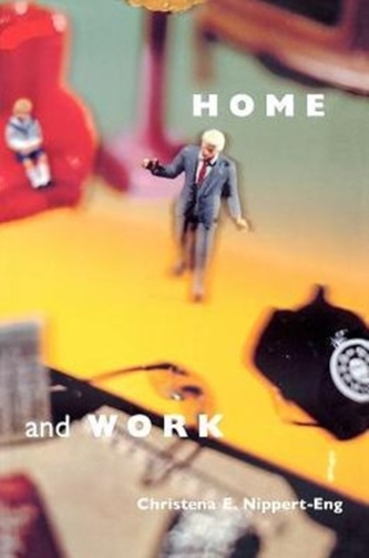 Home and Work Home and Work