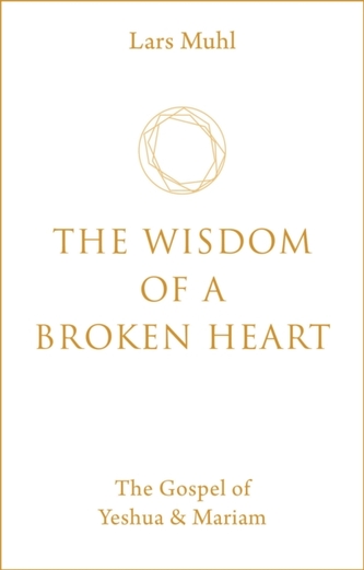 The Wisdom of a Broken Heart The Wisdom of a Broken Heart