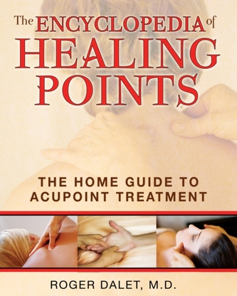 The Encyclopedia of Healing Points The Encyclopedia of Healing Points