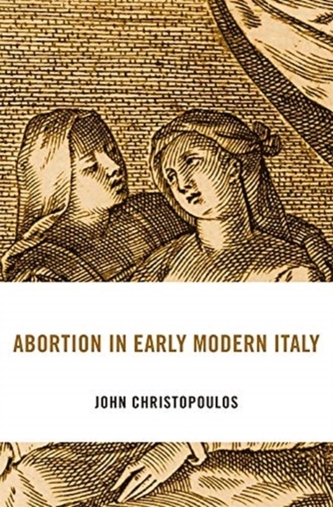 Abortion in Early Modern Italy Abortion in Early Modern Italy