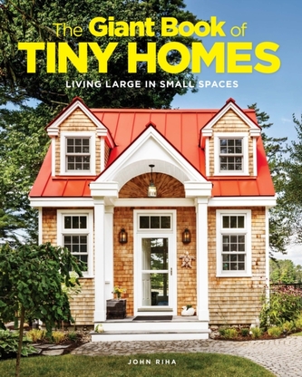 The Giant Book Of Tiny Homes