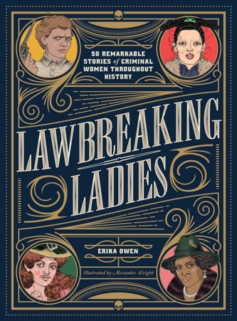 Lawbreaking Ladies Lawbreaking Ladies