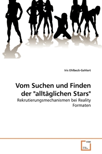 Vom Suchen Und Finden Der Alltaglichen Stars