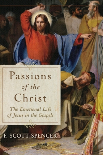 Passions of the Christ Passions of the Christ