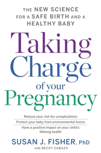Taking Charge of Your Pregnancy