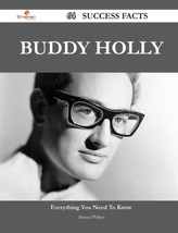 Buddy Holly 64 Success Facts - Everything You Need to Know about Buddy Holly