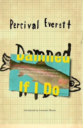 Damned If I Do Damned If I Do