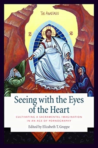 Seeing with the Eyes of the Heart Seeing with the Eyes of the Heart
