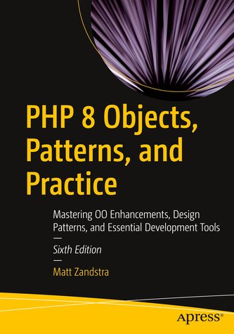 PHP 8 Objects, Patterns, and Practice
