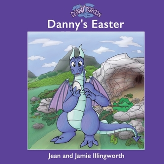 Danny Dragon: Danny's Easter Danny Dragon: Danny's Easter