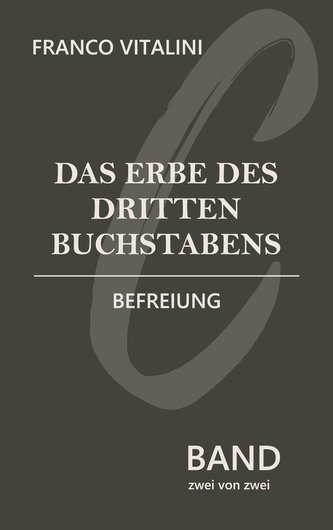 Das Erbe des dritten Buchstabens