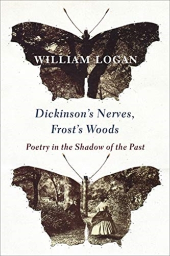 Dickinson's Nerves, Frost's Woods Dickinson's Nerves, Frost's Woods