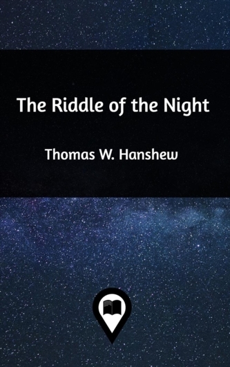 The Riddle of the Night